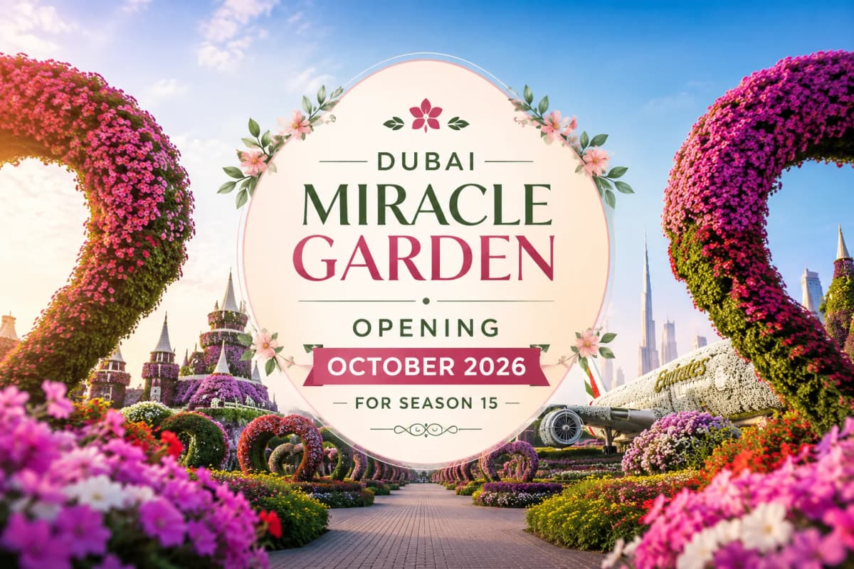 Dubai Miracle Garden Opening October 2026 for Season 15 clicktoguide